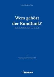 Buchtitel "Wem gehört der Rundfunk?". | Bildquelle: Vistas Verlag